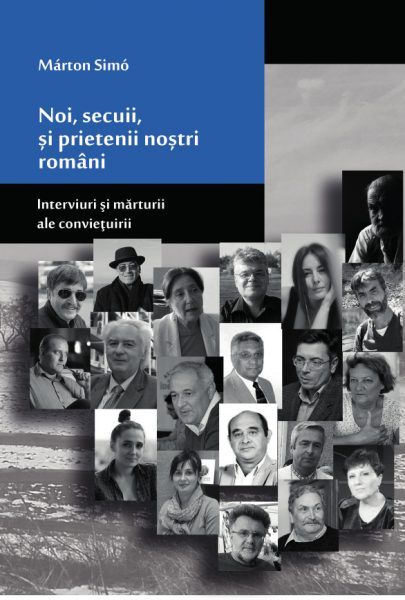 Prezentare de carte - "Noi, secuii, şi prietenii noştri români. Interviuri şi mărturii ale convieţuirii"