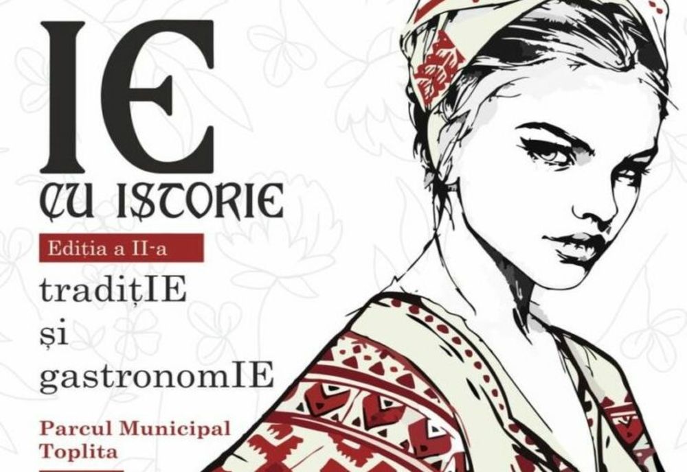 „IE cu IstorIE”, ediția a II-a, în Parcul Central din Toplița