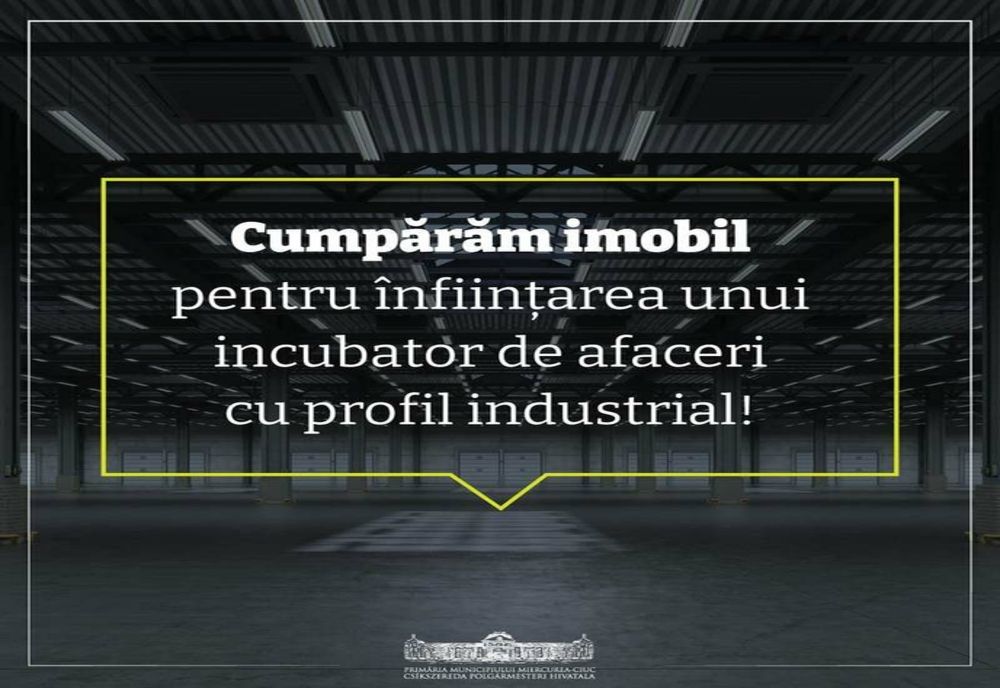 Primăria Miercurea Ciuc vrea să cumpere un imobil pentru un incubator de afaceri
