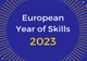 Anul 2023 a fost desemnat drept Anul european al competențelor